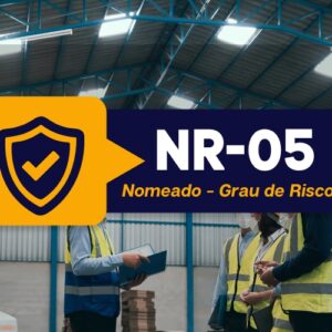 NR 05 CIPA – Comissão Interna de Prevenção de Acidentes e Assédio – Representante Nomeado – Grau De Risco 4